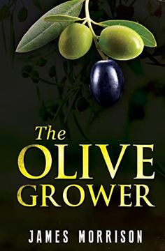 portada The Olive Grower (en Inglés)