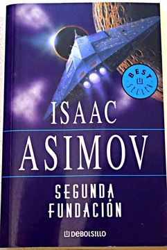 Libro Segunda fundación, Asimov, Isaac, ISBN 48007592. Comprar en Buscalibre