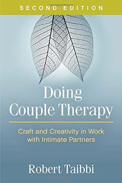 portada Doing Couple Therapy, Second Edition: Craft and Creativity in Work with Intimate Partners (The Guilford Family Therapy)