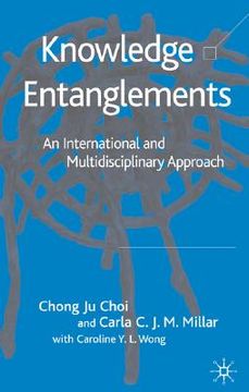 portada knowledge entanglements: an international and multidisciplinary approach (in English)