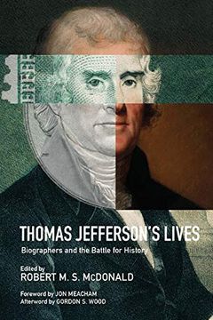 portada Thomas Jefferson's Lives: Biographers and the Battle for History (Jeffersonian America) (en Inglés)