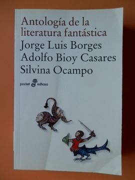 Libro Antología De La Literatura Fantástica, Jorge Luis Borges. Adolfo ...