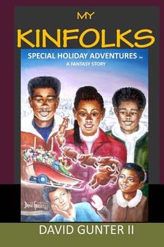 portada My Kinfolks Special Holiday Adventures (en Inglés)