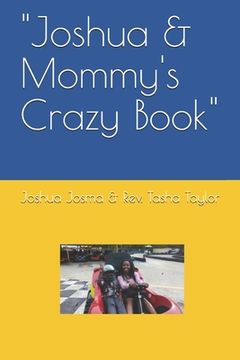 portada "Joshua & Mommy's Crazy Book" (en Inglés)