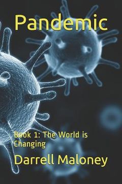 portada Pandemic: Book 1: The World Is Changing (en Inglés)