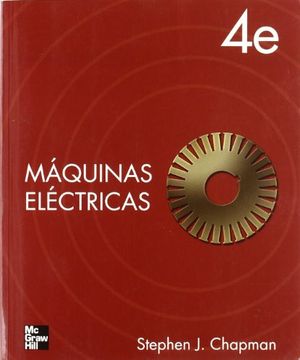 Libro Máquinas Eléctricas De Stephen Chapman - Buscalibre