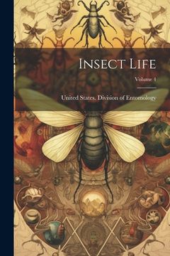 portada Insect Life; Volume 4 (en Inglés)