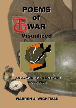 portada Poems of War Visualized: An Almost Perfect War - Book Five