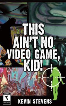 portada This Ain't no Video Game, Kid! (en Inglés)