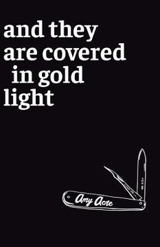 portada And They Are Covered in Gold Light (en Inglés)