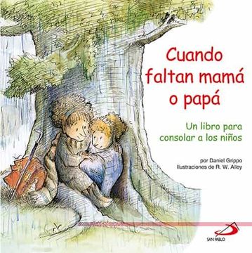 portada Cuando Faltan Mama o Papa (in Spanish)