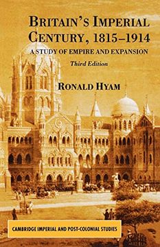 portada Britain's Imperial Century 1815-1914: A Study of Empire and Expansion (in English)