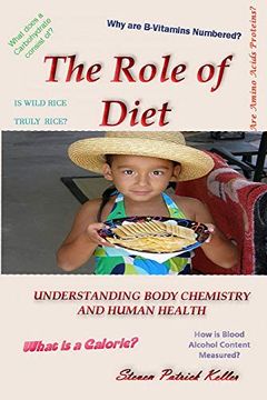 portada The Role of Diet: Understanding Body Chemistry and Human Health (en Inglés)