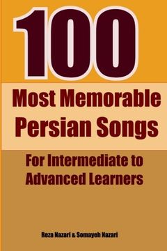 portada 100 Most Memorable Persian Songs: For Intermediate to Advanced Persian Learners (Persian Edition)