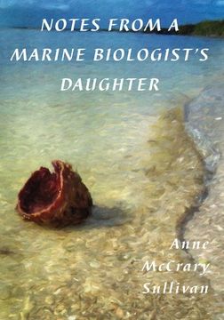 portada Notes from a Marine Biologist's Daughter (en Inglés)