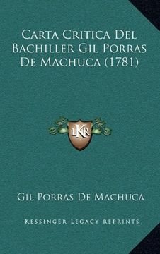 portada Carta Critica del Bachiller gil Porras de Machuca (1781) (in Spanish)