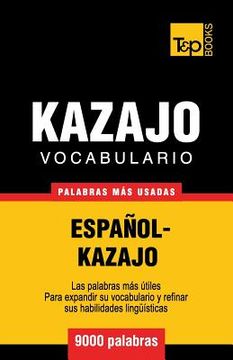 portada Vocabulario español-kazajo - 9000 palabras más usadas (in Spanish)