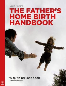 portada The Father's Home Birth Handbook (en Inglés)