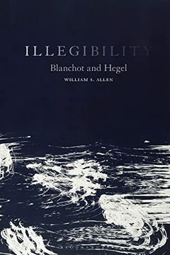 portada Illegibility: Blanchot and Hegel (en Inglés)
