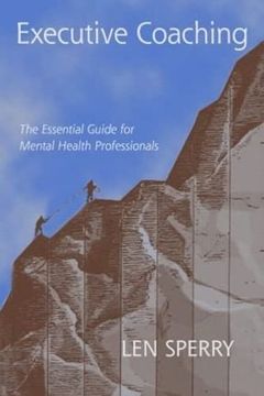 portada Executive Coaching: The Essential Guide for Mental Health Professionals (in English)
