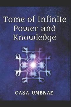 portada Tome of Infinite Power and Knowledge (en Inglés)