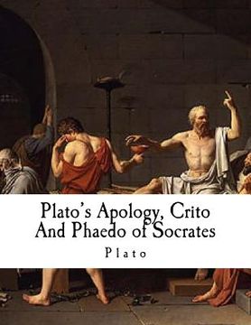 portada Plato's Apology, Crito and Phaedo of Socrates: Plato