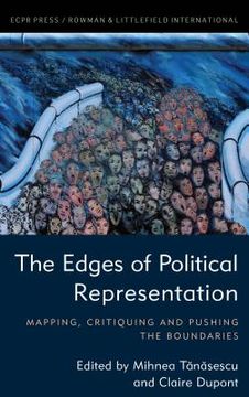 portada The Edges of Political Representation: Mapping, Critiquing and Pushing the Boundaries (en Inglés)