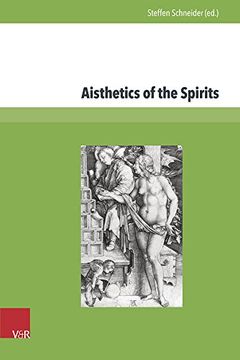 portada Aisthetics of the Spirits: Spirits in Early Modern Science, Religion, Literature and Music (en Alemán)