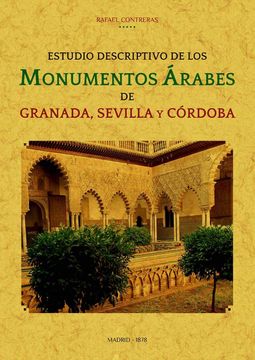 portada Estudio Descriptivo de los Monumentos Árabes de Granada, Sevilla y Córdoba