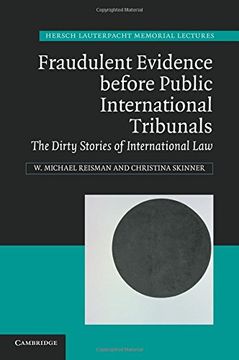 portada Fraudulent Evidence Before Public International Tribunals (Hersch Lauterpacht Memorial Lectures) (en Inglés)
