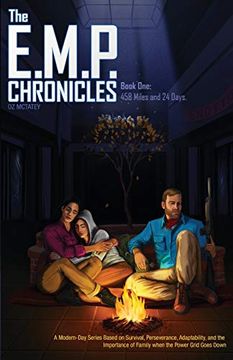 portada The E. M. P. Chronicles: Book 1: 458 Miles and 24 Days (en Inglés)