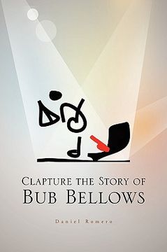 portada clapture the story of bub bellows (en Inglés)