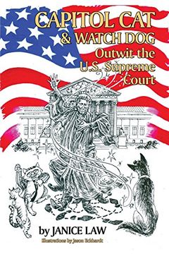 portada Capitol Cat & Watch Dog Outwit the U.S. Supreme Court