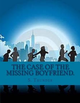 portada The case of the missing boyfriend. (en Inglés)