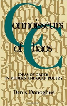 portada Connoisseurs of Chaos: Ideas of Order in Modern American Poetry (in English)
