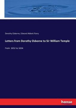 portada Letters from Dorothy Osborne to Sir William Temple: From 1652 to 1654