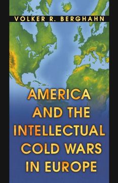 portada America and the Intellectual Cold Wars in Europe (en Inglés)