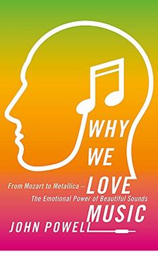 portada Why We Love Music: From Mozart to Metallica - The Emotional Power of Beautiful Sounds