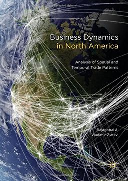 portada Business Dynamics in North America: Analysis of Spatial and Temporal Trade Patterns (en Inglés)