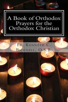 portada A Book of Orthodox Prayers for the Orthodox Christian (in English)