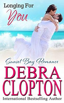 portada Longing for you (Sunset bay Romance) (in English)