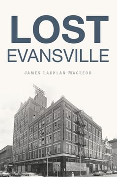portada Lost Evansville (en Inglés)