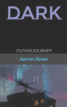 portada Dark: Olivia's Journey (in English)
