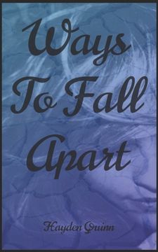 portada Ways To Fall Apart