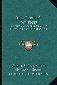 portada red pepper's patients: with an account of anne linton's case in particular (en Inglés)