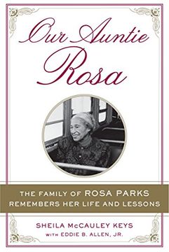 portada Our Auntie Rosa: The Family of Rosa Parks Remembers her Life and Lessons (in English)