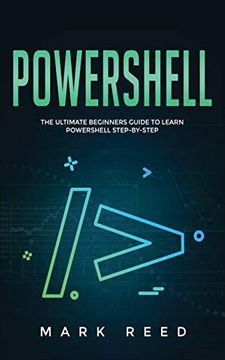 portada Powershell: The Ultimate Beginners Guide to Learn Powershell Step-By-Step (en Inglés)