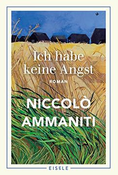 portada Ich Habe Keine Angst: Roman (in German)
