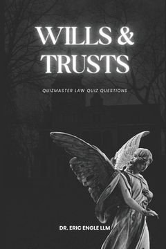 portada Wills Trusts and Estates Law Review Quiz Questions & Explanatory Answers