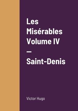 portada Les Misérables Volume IV - Saint-Denis